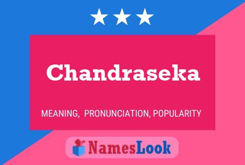 Affiche de nom Chandraseka