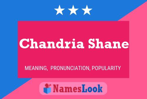 Affiche de nom Chandria Shane