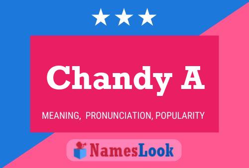 Affiche de nom Chandy A