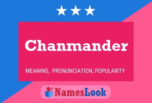 Affiche de nom Chanmander