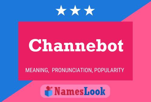 Affiche de nom Channebot