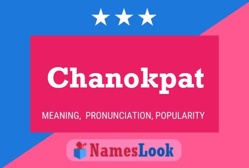 Affiche de nom Chanokpat