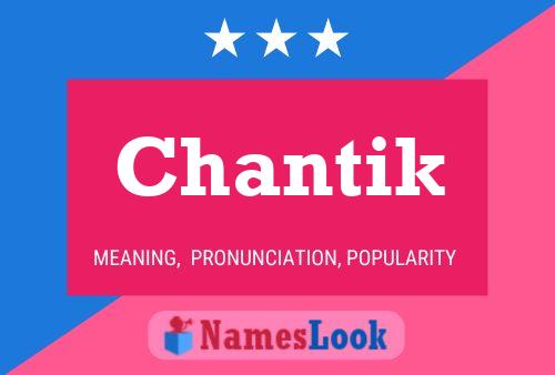 Affiche de nom Chantik