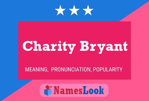 Affiche de nom Charity Bryant