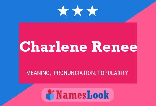 Affiche de nom Charlene Renee