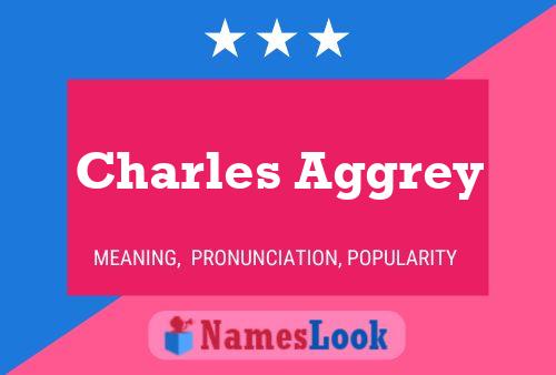 Affiche de nom Charles Aggrey