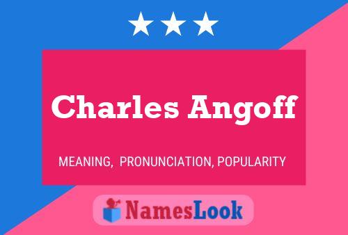 Affiche de nom Charles Angoff