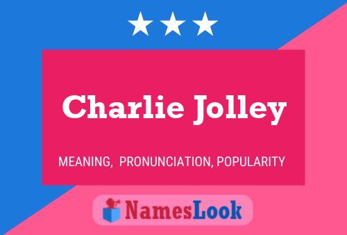 Affiche de nom Charlie Jolley