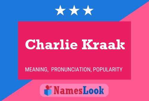 Affiche de nom Charlie Kraak