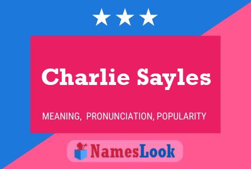 Affiche de nom Charlie Sayles