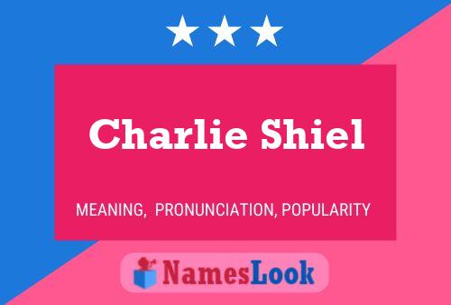 Affiche de nom Charlie Shiel