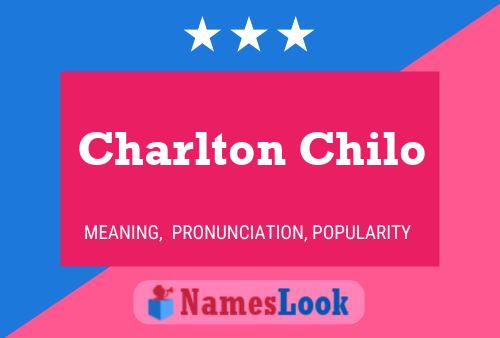 Affiche de nom Charlton Chilo