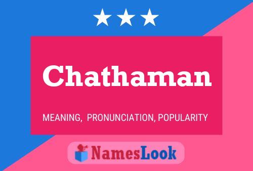 Affiche de nom Chathaman