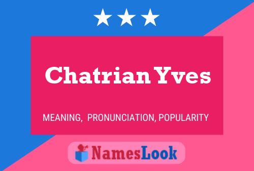 Affiche de nom Chatrian Yves