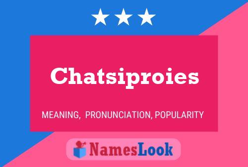 Affiche de nom Chatsiproies