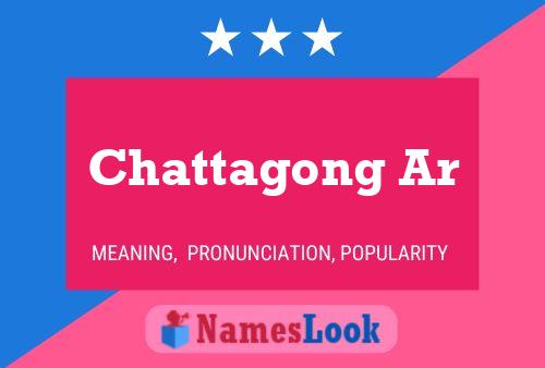 Affiche de nom Chattagong Ar