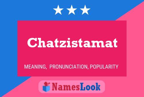 Affiche de nom Chatzistamat