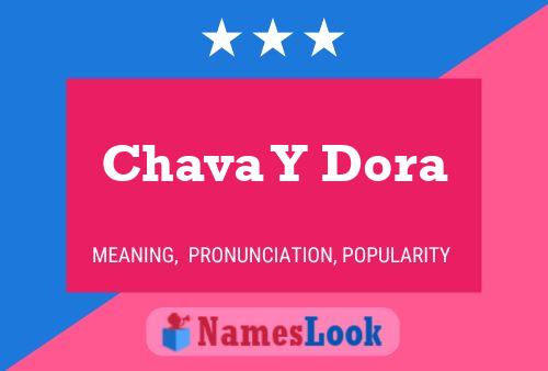 Affiche de nom Chava Y Dora