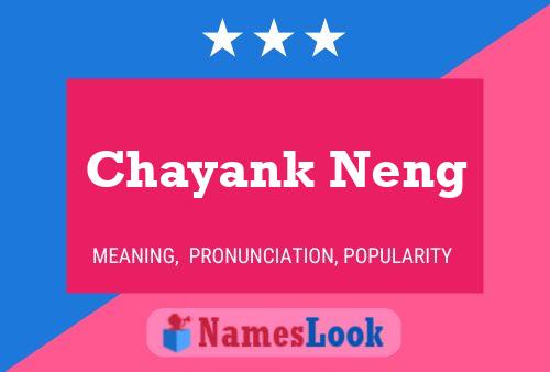 Affiche de nom Chayank Neng