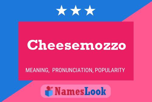 Affiche de nom Cheesemozzo