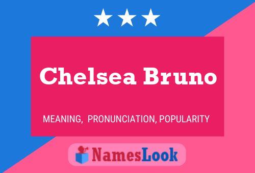 Affiche de nom Chelsea Bruno