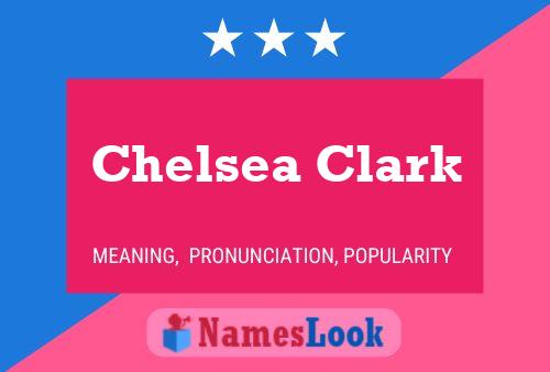 Affiche de nom Chelsea Clark