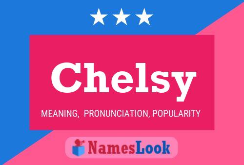 Affiche de nom Chelsy