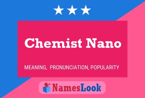 Affiche de nom Chemist Nano