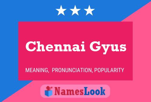 Affiche de nom Chennai Gyus