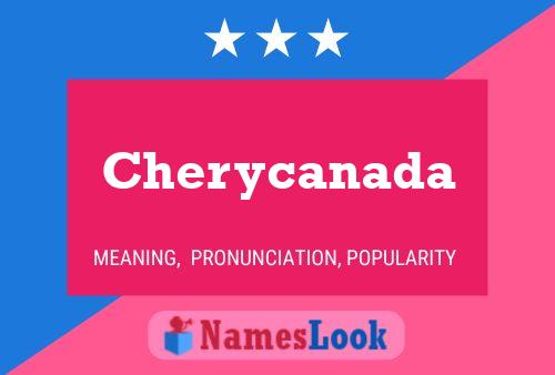 Affiche de nom Cherycanada