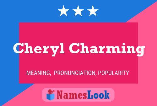 Affiche de nom Cheryl Charming