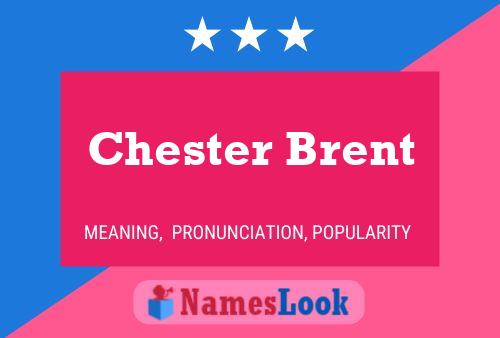 Affiche de nom Chester Brent