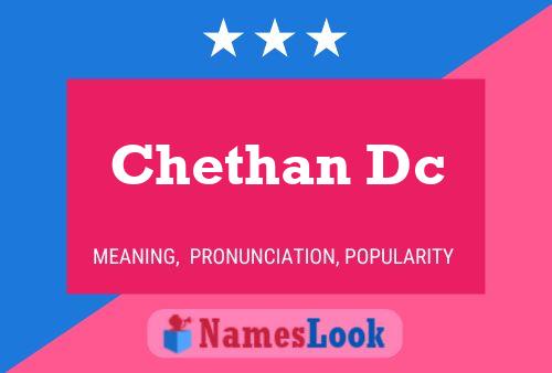 Affiche de nom Chethan Dc