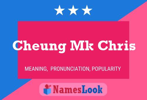 Affiche de nom Cheung Mk Chris