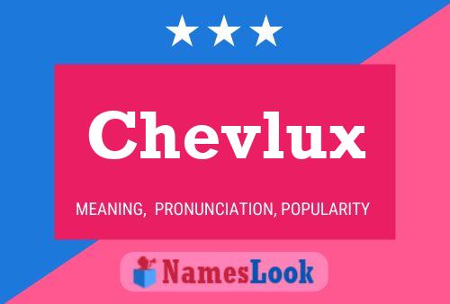 Affiche de nom Chevlux