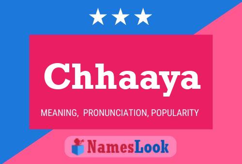 Affiche de nom Chhaaya