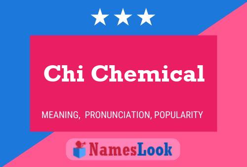 Affiche de nom Chi Chemical