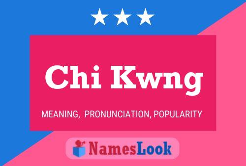 Affiche de nom Chi Kwng