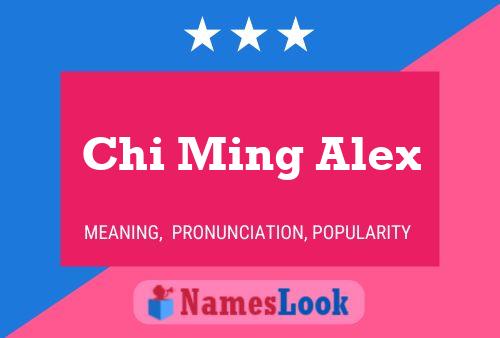 Affiche de nom Chi Ming Alex