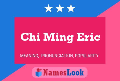 Affiche de nom Chi Ming Eric