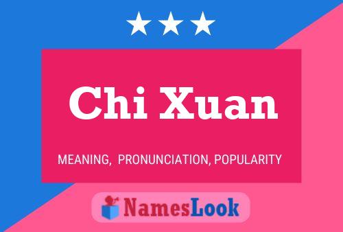 Affiche de nom Chi Xuan