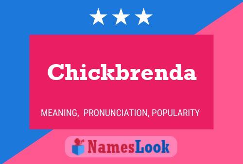 Affiche de nom Chickbrenda