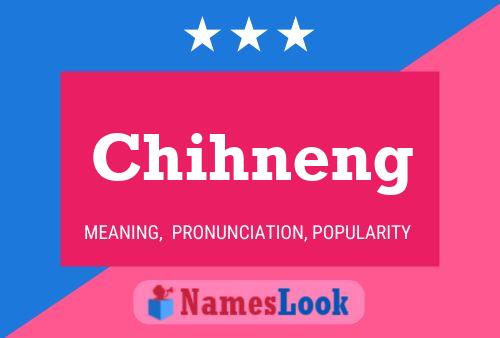 Affiche de nom Chihneng