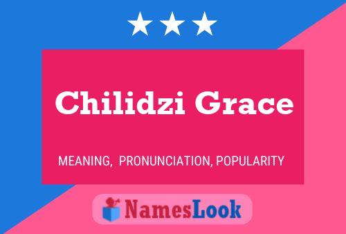 Affiche de nom Chilidzi Grace