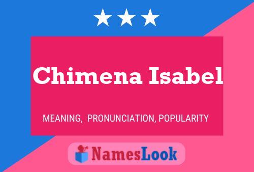 Affiche de nom Chimena Isabel