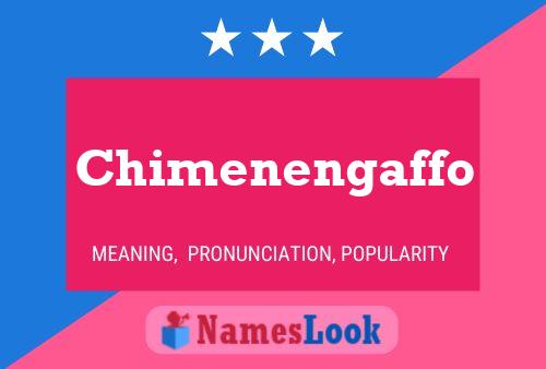 Affiche de nom Chimenengaffo