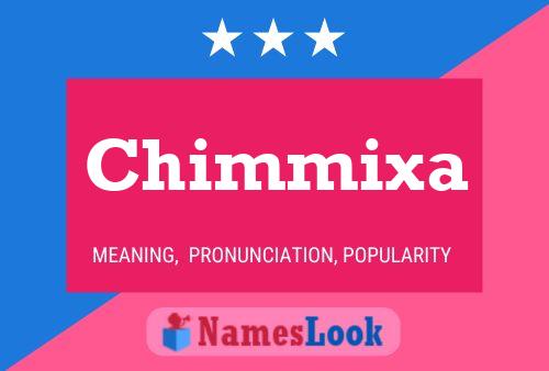 Affiche de nom Chimmixa