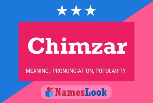 Affiche de nom Chimzar