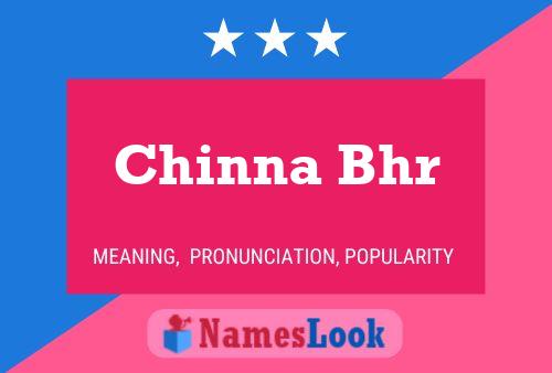 Affiche de nom Chinna Bhr