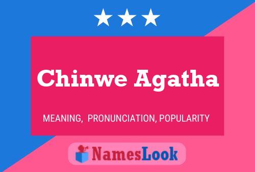 Affiche de nom Chinwe Agatha